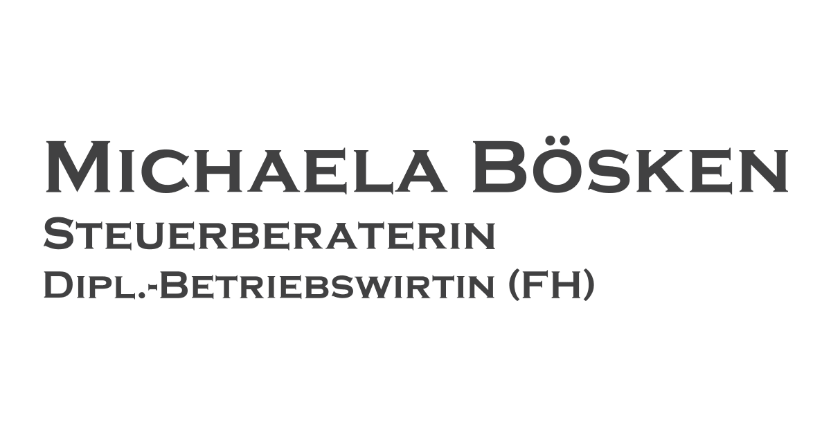 Michaela Bösken Steuerberaterin
Dipl.-Betriebswirtin (FH)